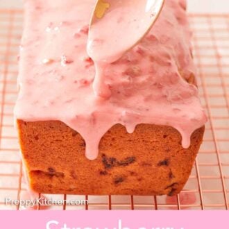 Pinterest graphic of strawberry glaze spooned over a loaf of strawberry bread.