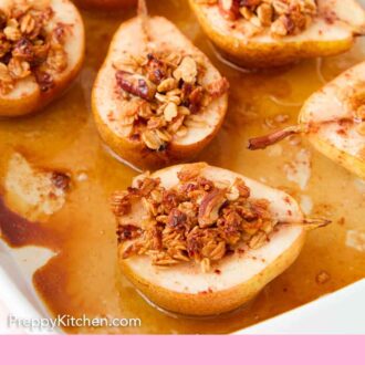 Pinterest graphic of a close view of a baking dish of baked pears with syrup on the bottom of the dish.