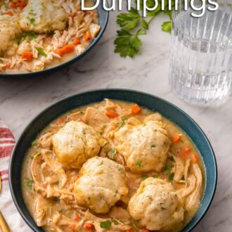 Pinterest graphic of two bowls of chicken and dumplings with one front and center with the second bowl in the back.