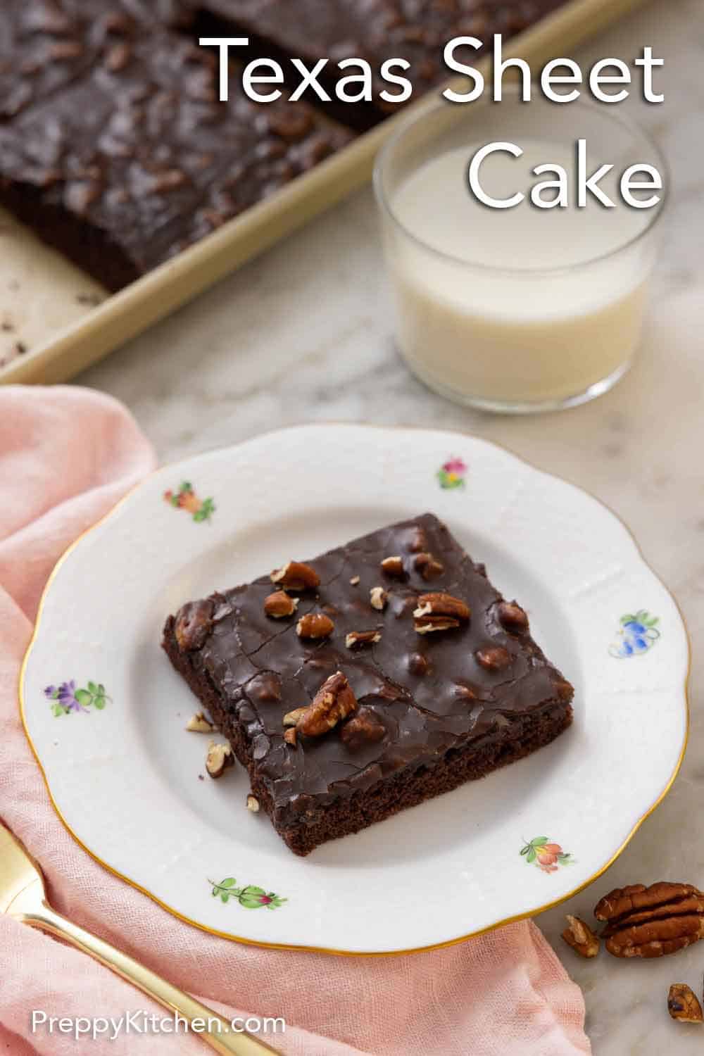 Texas Sheet Cake - Preppy Kitchen