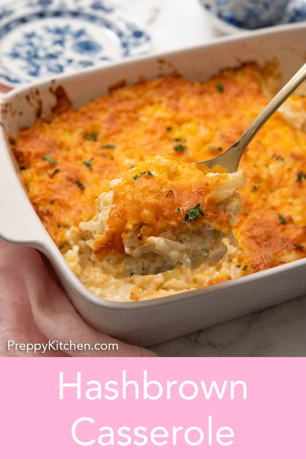 Hashbrown Casserole - Preppy Kitchen