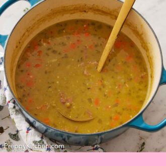 Pinterest graphic of an overhead view of a pot of split pea soup with a ladle in it.