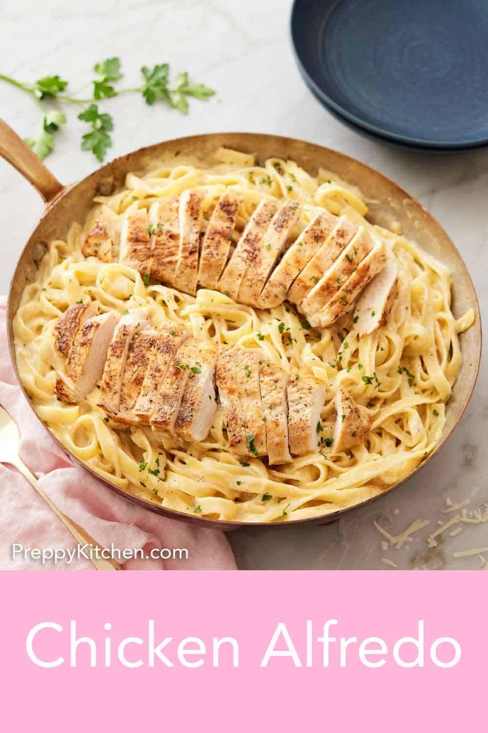 Chicken Alfredo Recipe - Preppy Kitchen