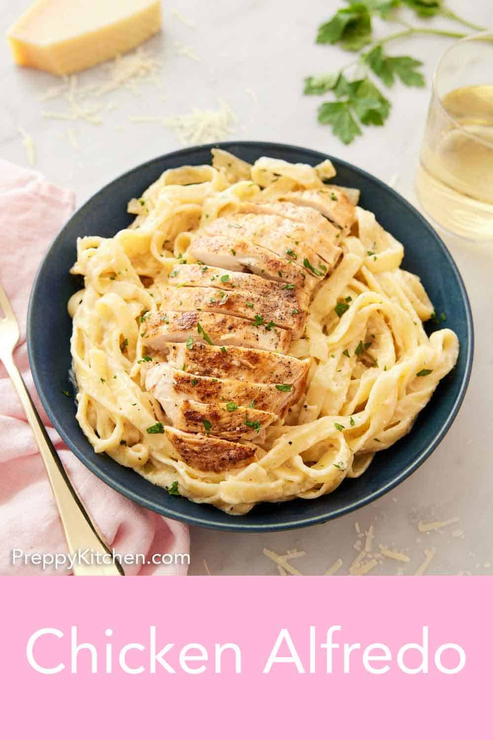 Chicken Alfredo Recipe - Preppy Kitchen