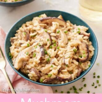 Pinterest graphic of a bowl of mushroom risotto with a glass of wine and a second bowl off in the background.