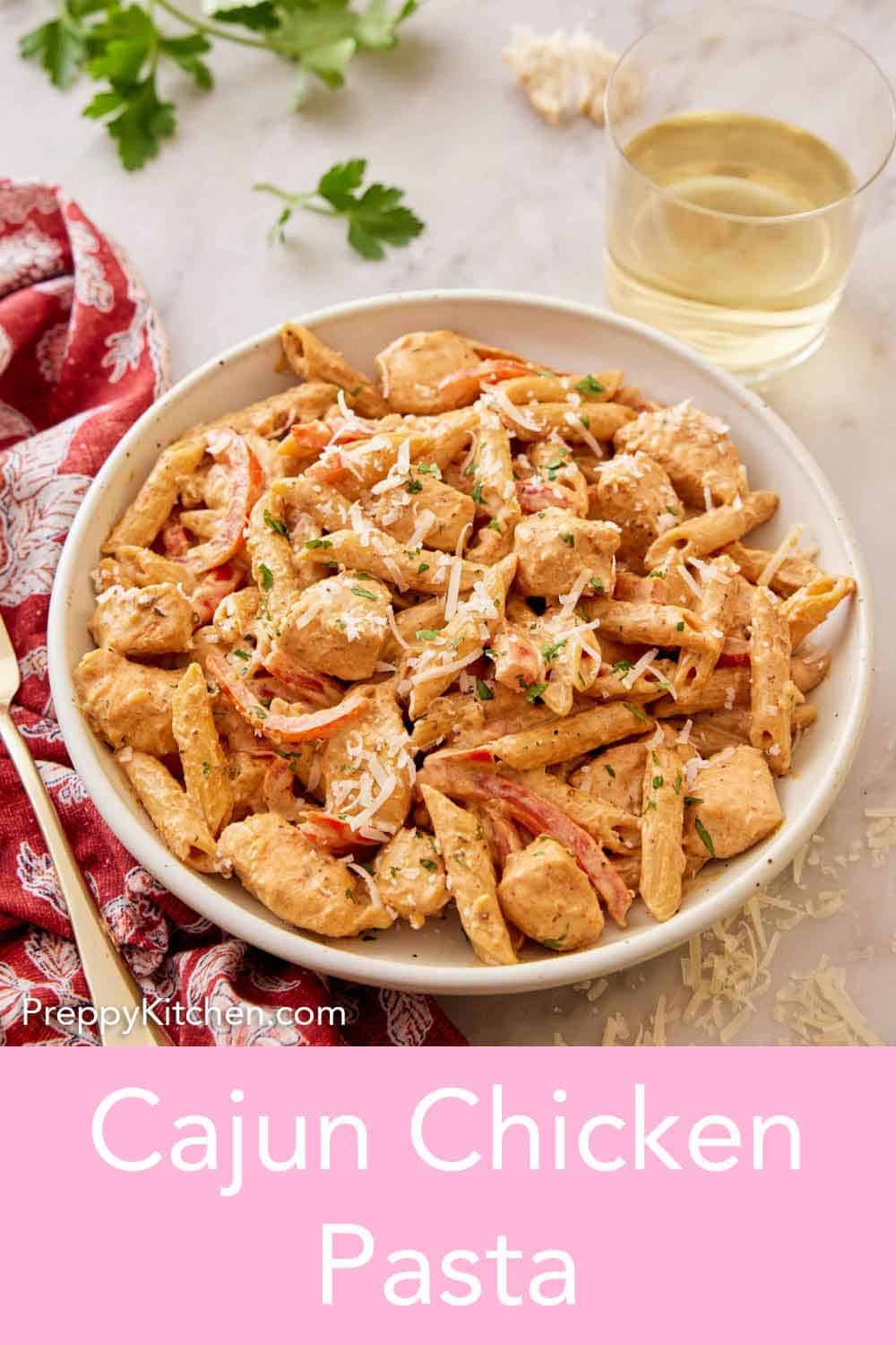 Cajun Chicken Pasta Preppy Kitchen