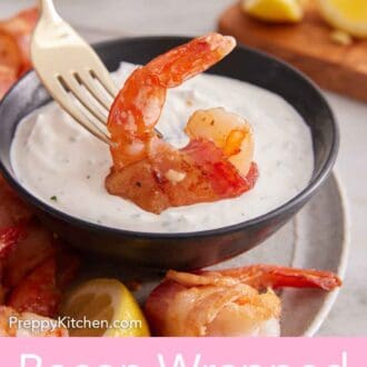 Pinterest graphic of a bacon wrapped shrimp on a fork, dipped into sauce.