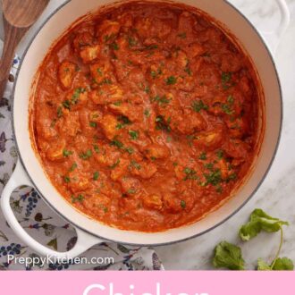 Pinterest graphic of an overhead view of a white pot with chicken tikka masala.