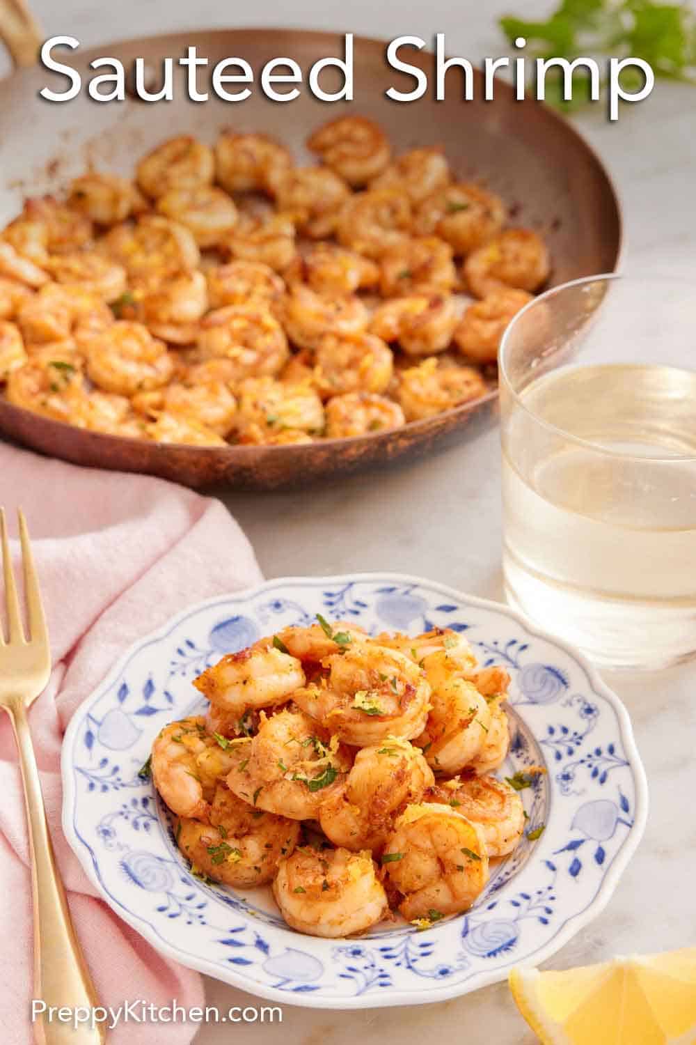 Sautéed Shrimp - Preppy Kitchen