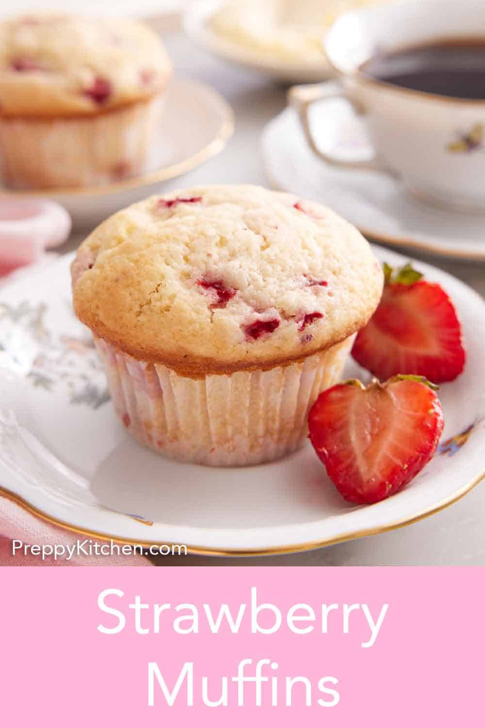 Strawberry Muffins - Preppy Kitchen