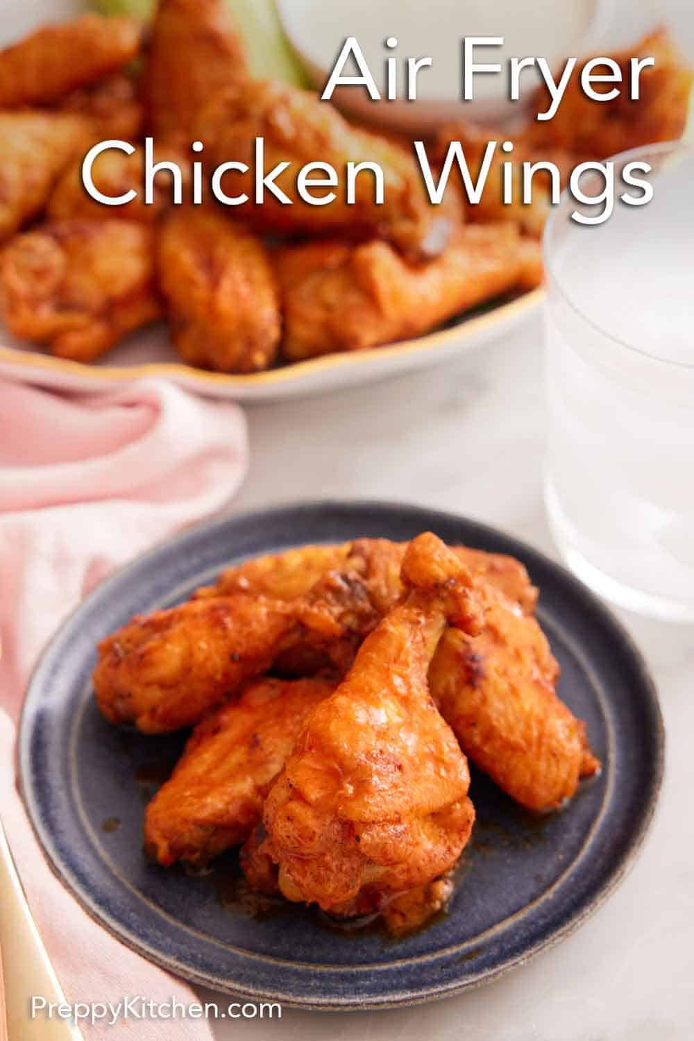 Air Fryer Chicken Wings - Preppy Kitchen