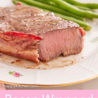 Pinterest graphic of a bacon wrapped filet mignon with a piece of the steak cut off.