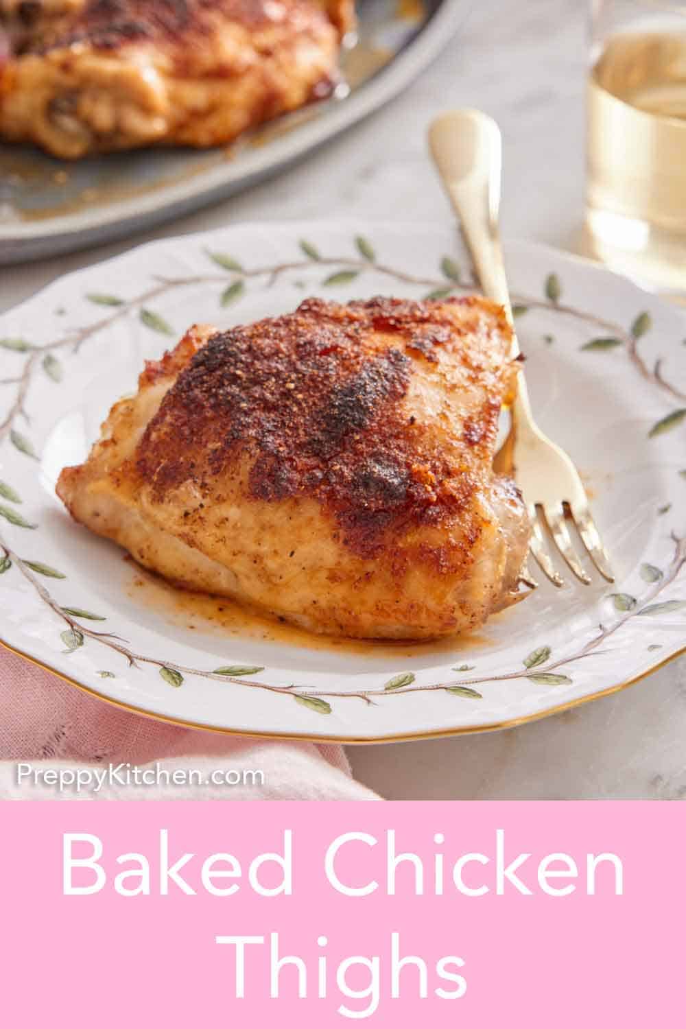 Baked Chicken Thighs - Preppy Kitchen