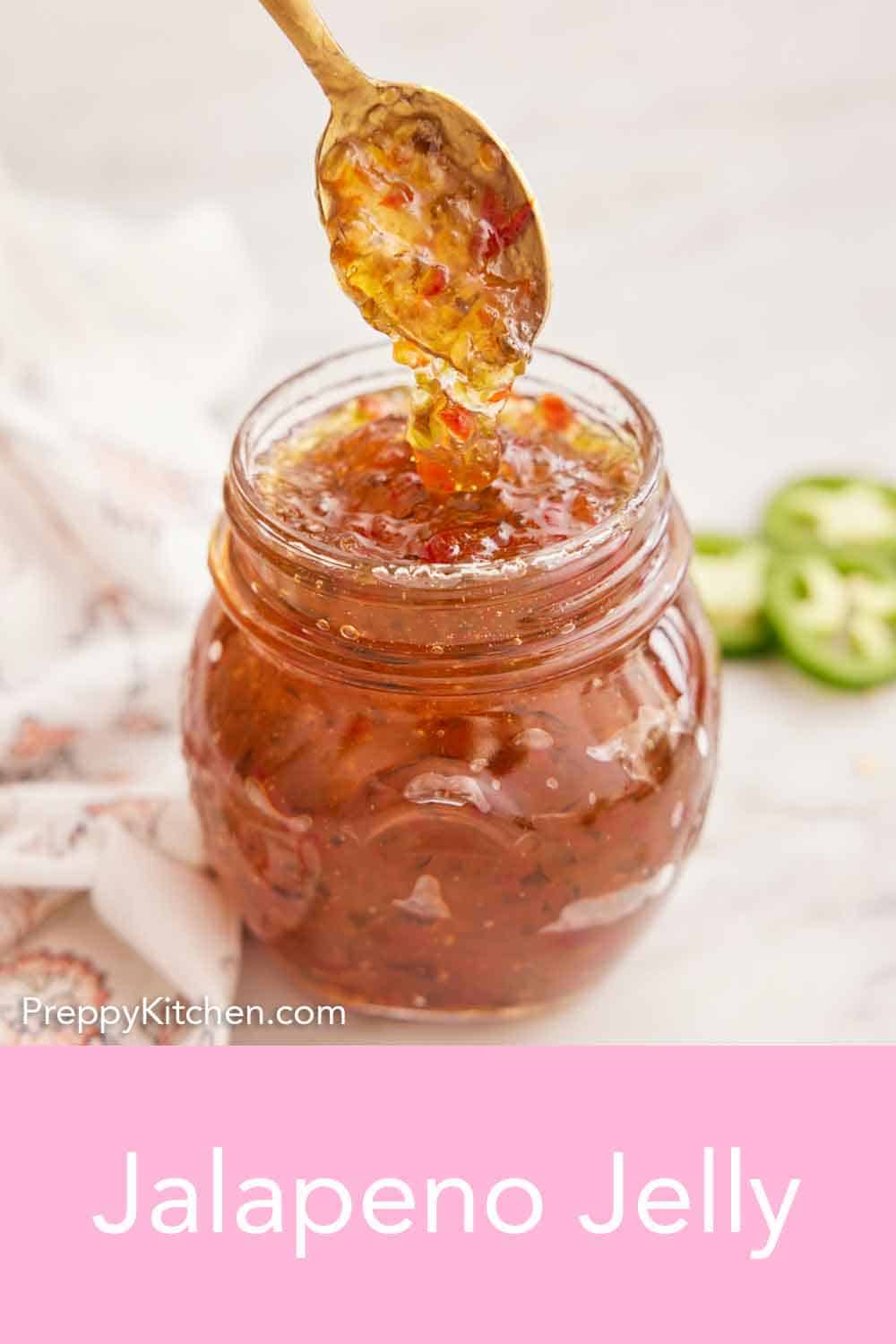 Jalapeño Jelly - Preppy Kitchen