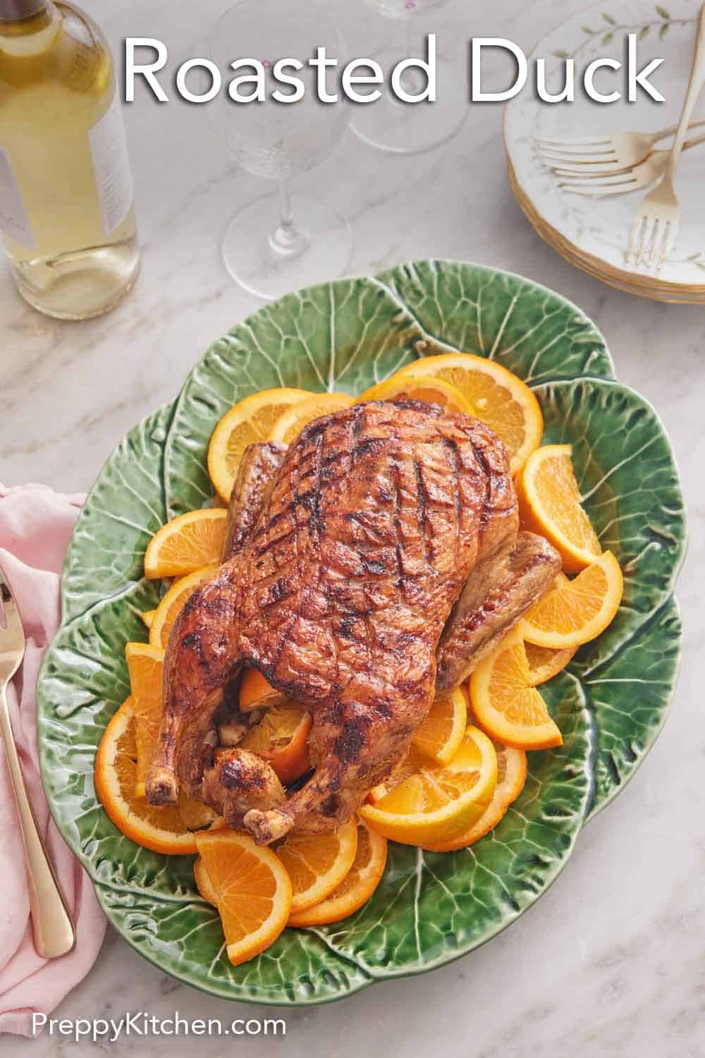 Roasted Duck - Preppy Kitchen