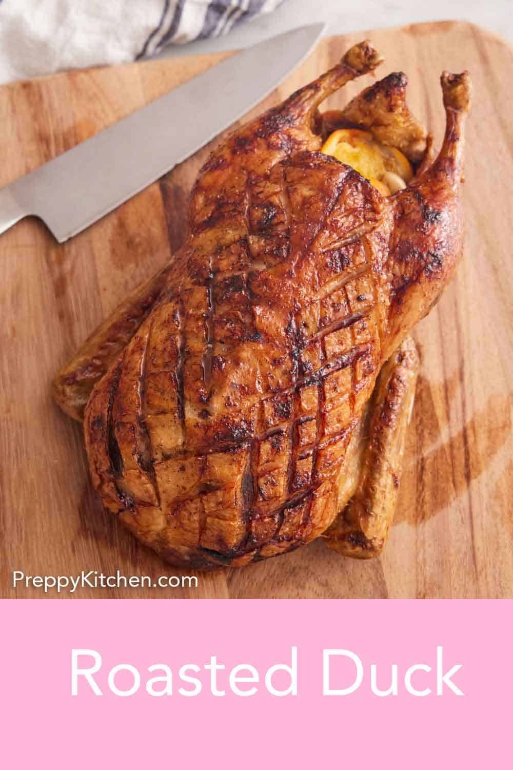 Roasted Duck - Preppy Kitchen