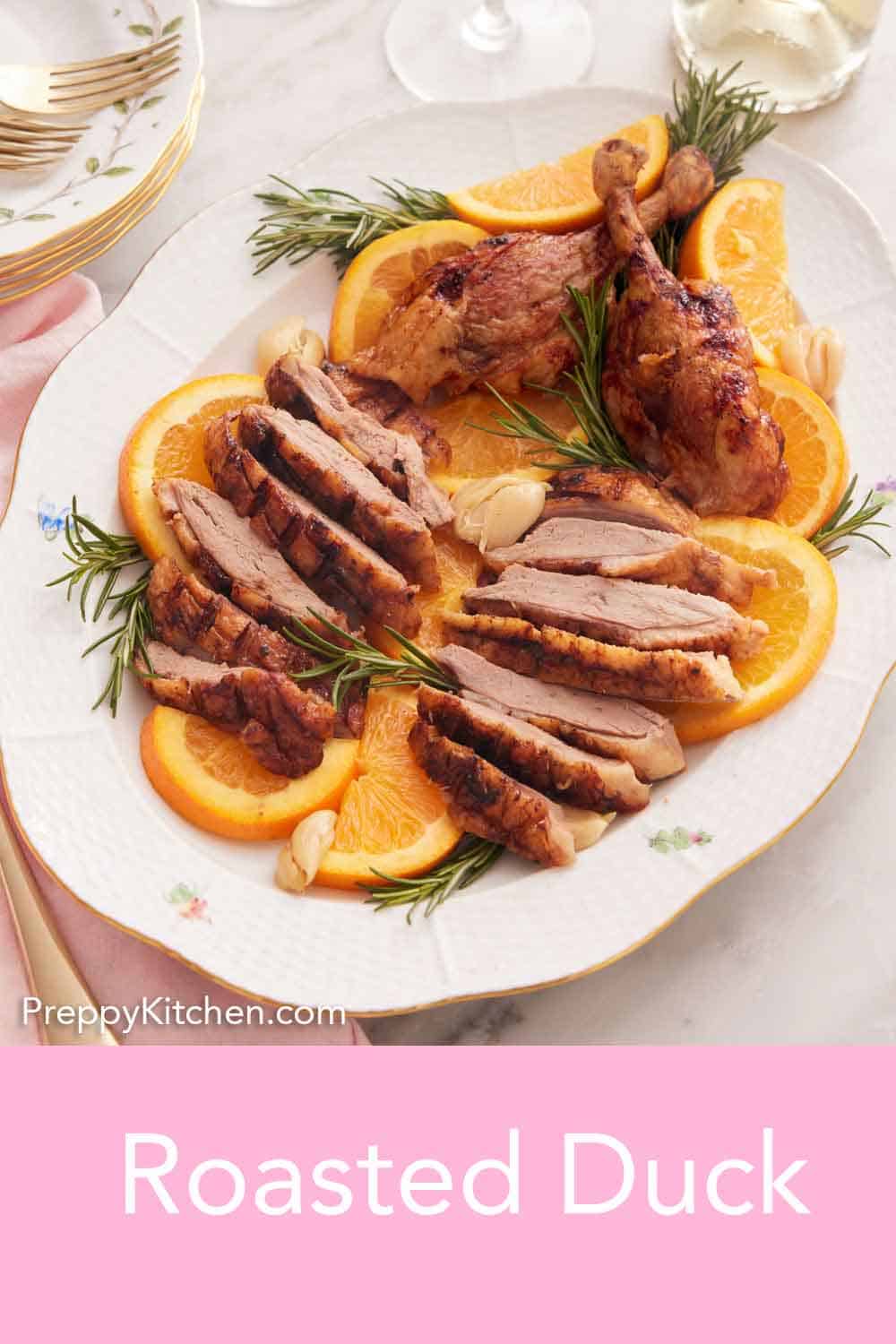 Roasted Duck - Preppy Kitchen