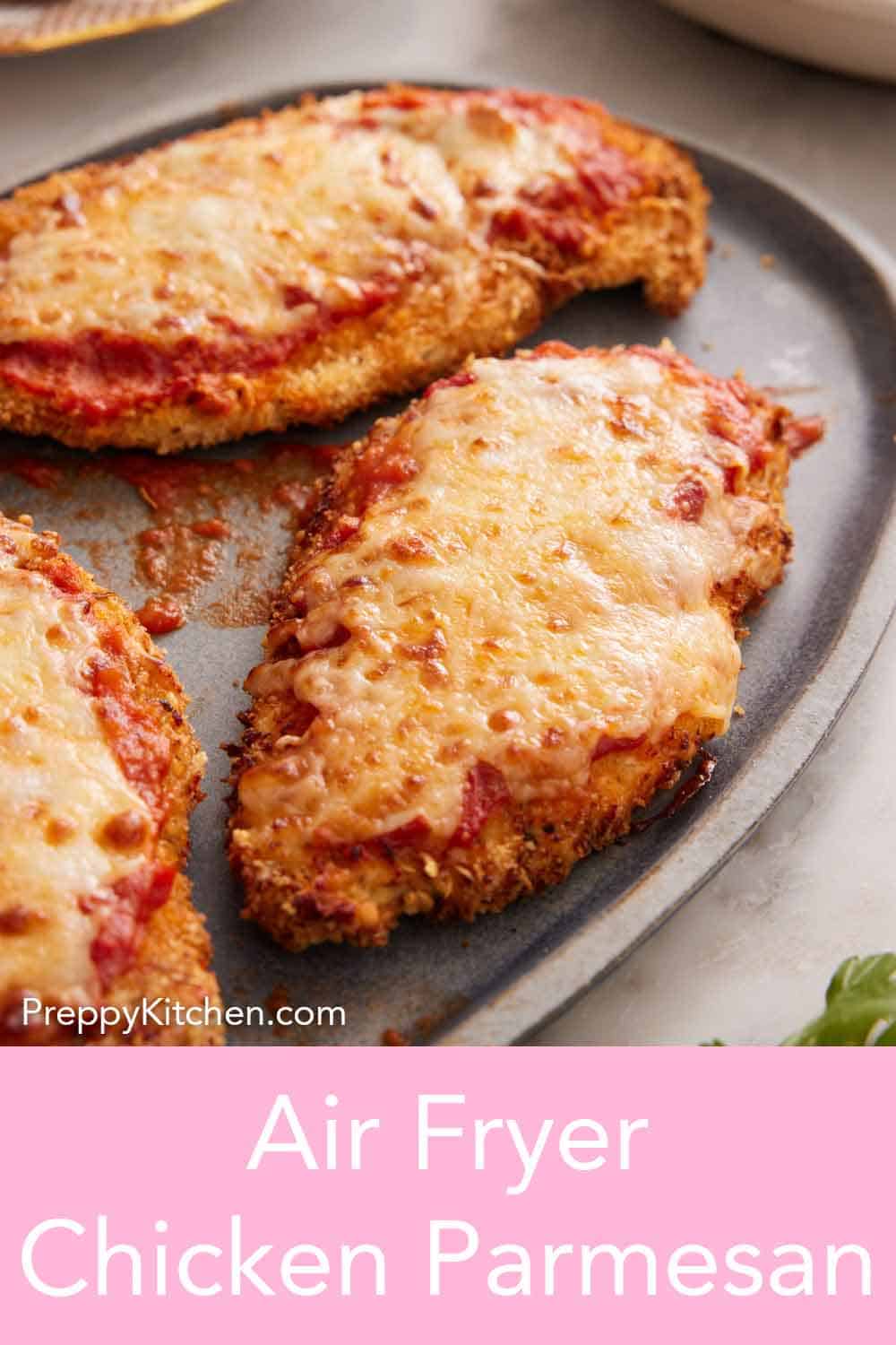 Air Fryer Chicken Parmesan Preppy Kitchen