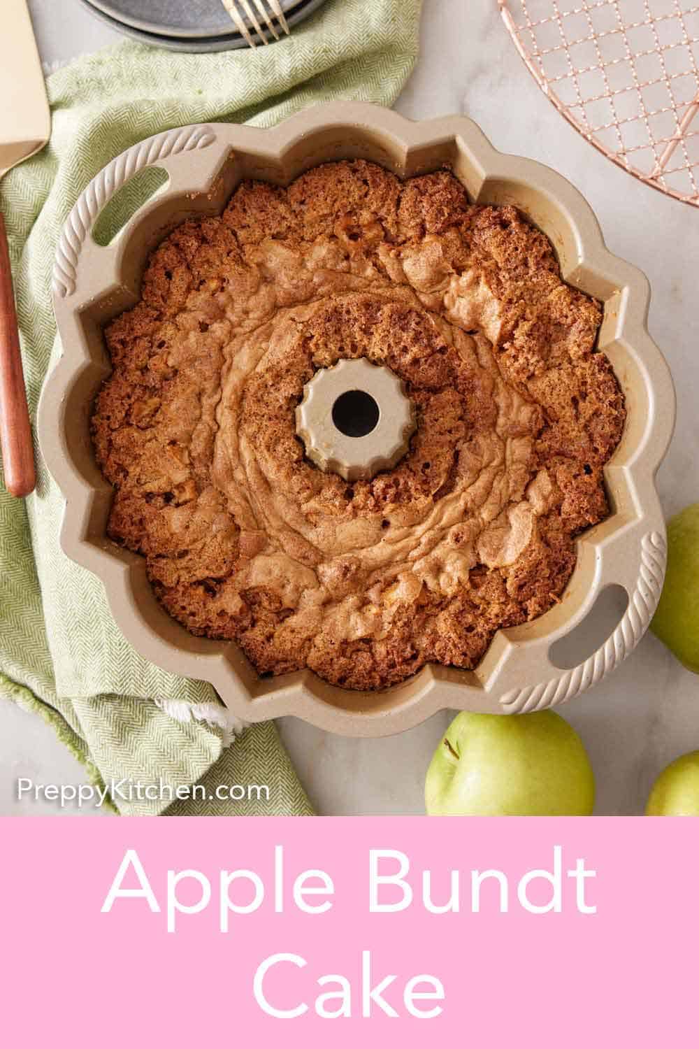 Apple Bundt Cake - Preppy Kitchen