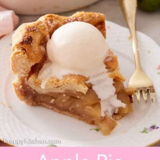 Pinterest graphic of a plate with a slice of apple pie with a scoop of melting vanilla ice cream on top.