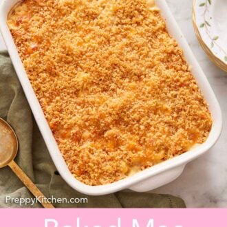Pinterest graphic of an overhead view of a baking dish of baked mac and cheese.