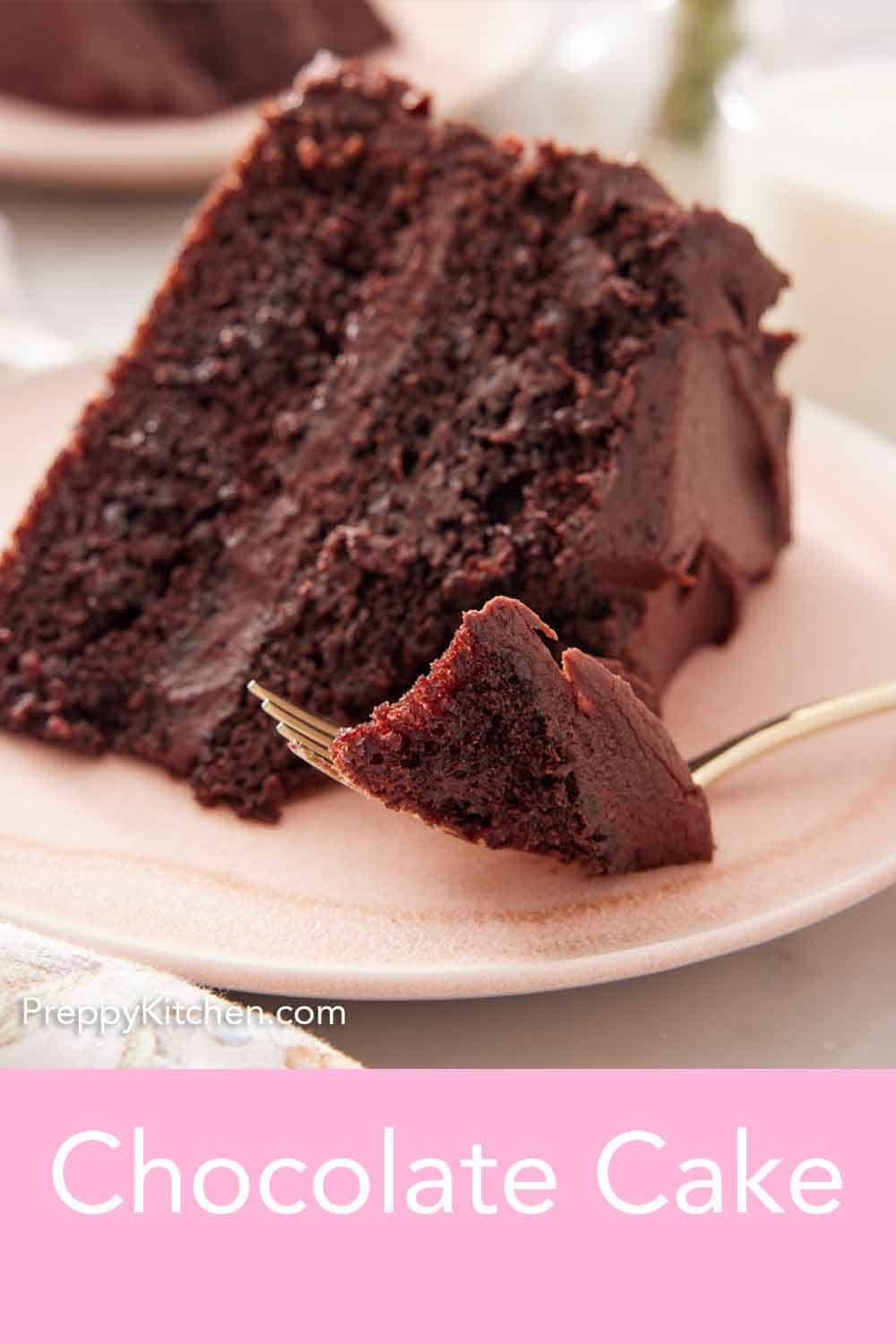 Chocolate Cake - Preppy Kitchen