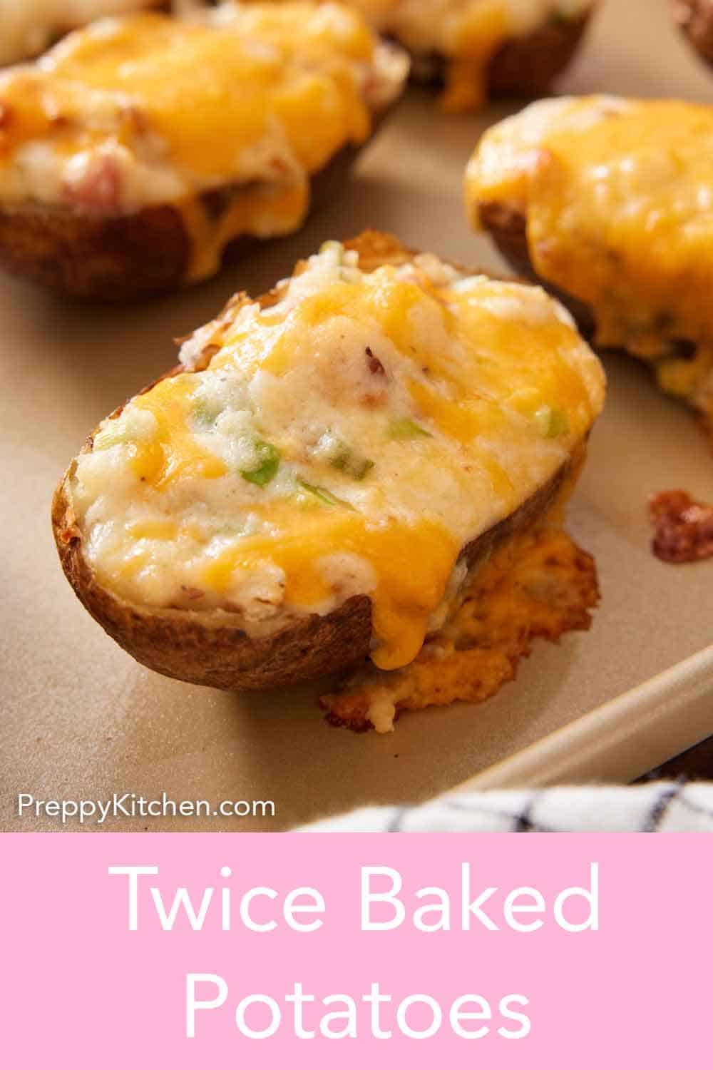 Twice-Baked Potatoes - Preppy Kitchen