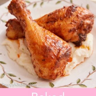 Pinterest graphic of two baked chicken legs over mashed potatoes on a plate.
