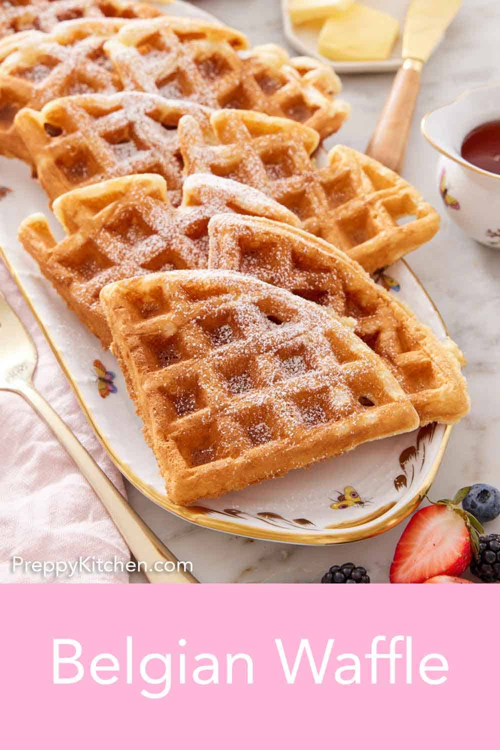 Belgian Waffles - Preppy Kitchen