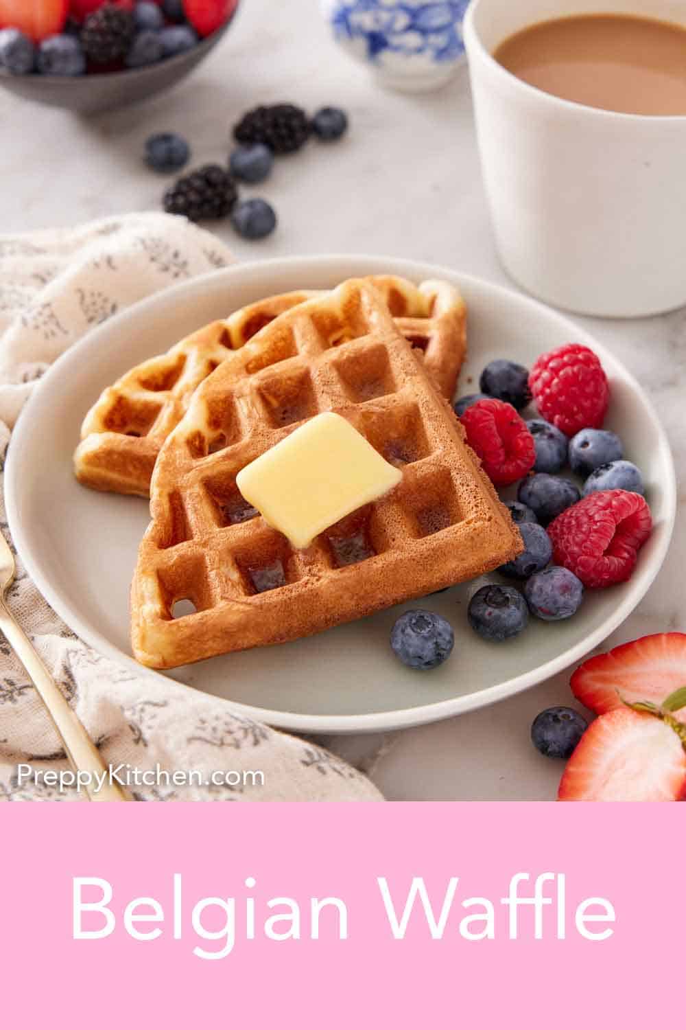 Belgian Waffles - Preppy Kitchen