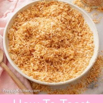 Pinterest graphic of a large bowl of toasted coconut with a jar of to the side with more coconut scattered around.
