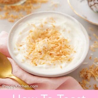 Pinterest graphic of toasted coconut sprinkled over a bowl of yogurt.