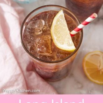 Pinterest graphic of a slightly overhead view of a glass of Long Island Iced Tea with a slice of lemon and a straw.