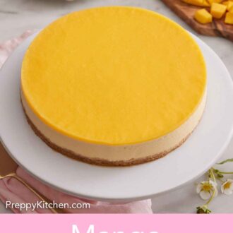Pinterest graphic of a mango cheesecake on a white cake stand.