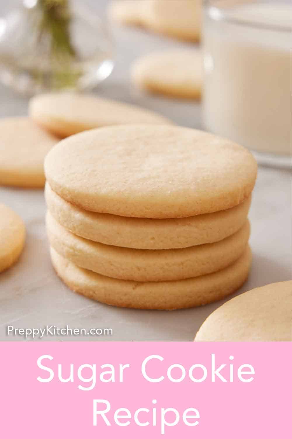 Easy Sugar Cookie Recipe - Preppy Kitchen