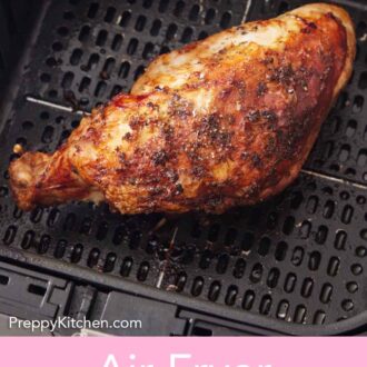Pinterest graphic of an air fryer turkey breast in an air fryer basket.