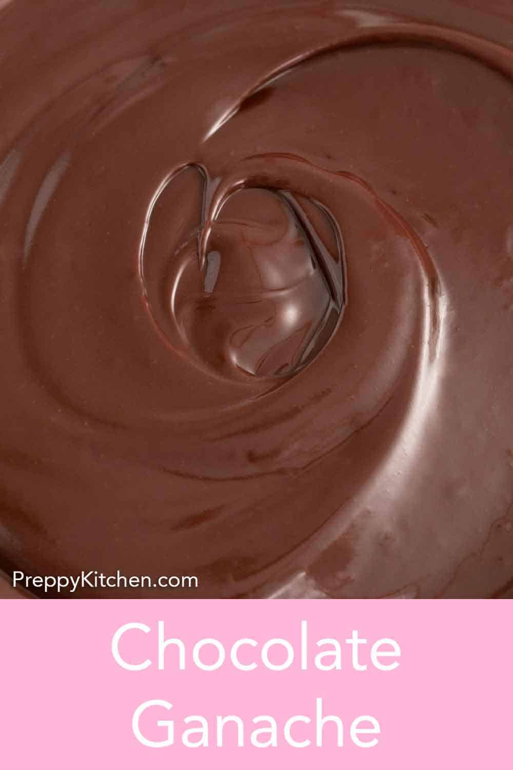 Chocolate Ganache Preppy Kitchen