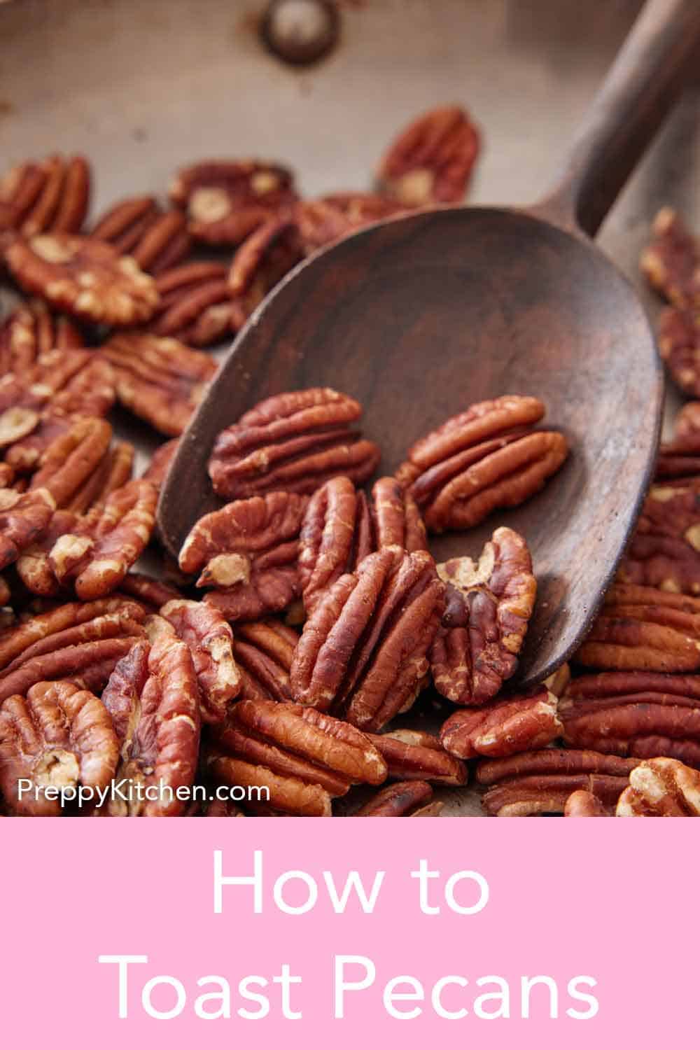 How to toast pecans preppy kitchen