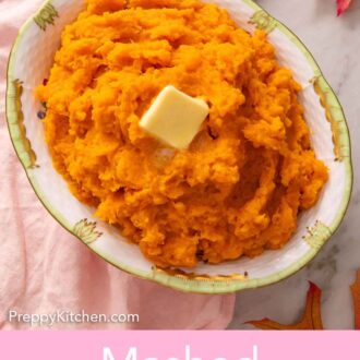 Pinterest graphic of overhead view of an oval platter of mashed sweet potatoes with butter on top. A pink linen underneath the platter.
