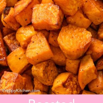 Pinterest graphic of a close up view of roasted sweet potatoes.