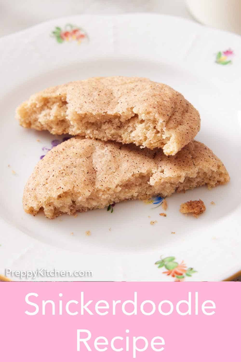 Snickerdoodle Cookies Recipe Preppy Kitchen