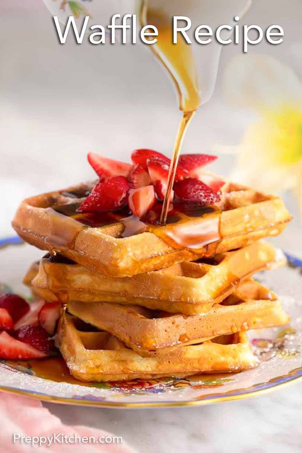 Waffle Recipe Preppy Kitchen