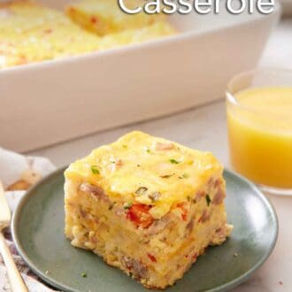 Pinterest graphic of a plate with a serving of breakfast casserole with a casserole dish and orange juice in the background.