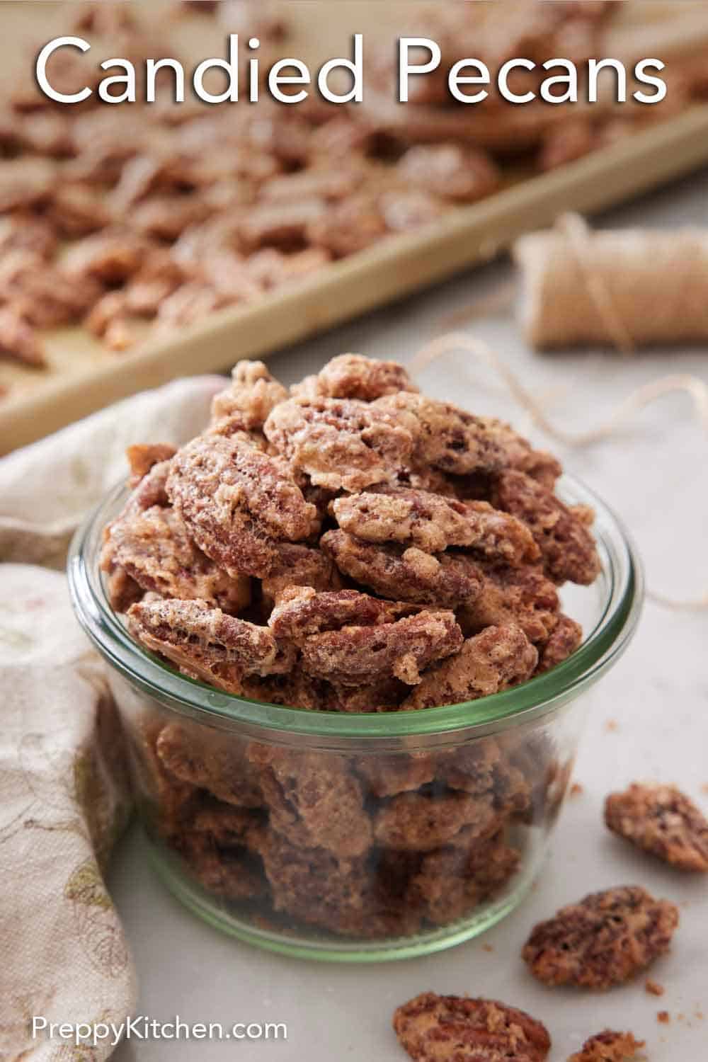 Candied Pecans Preppy Kitchen