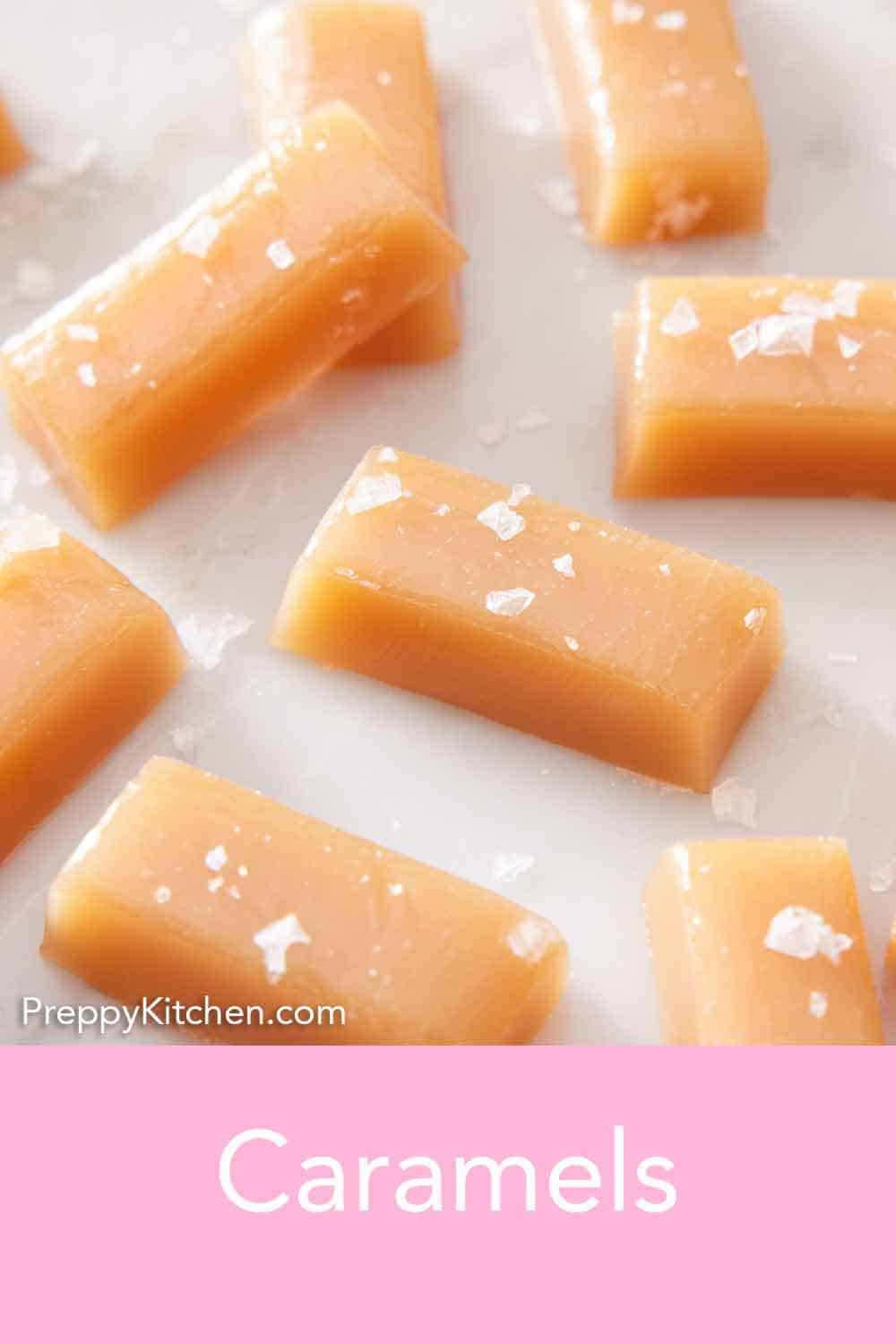 Caramels - Preppy Kitchen