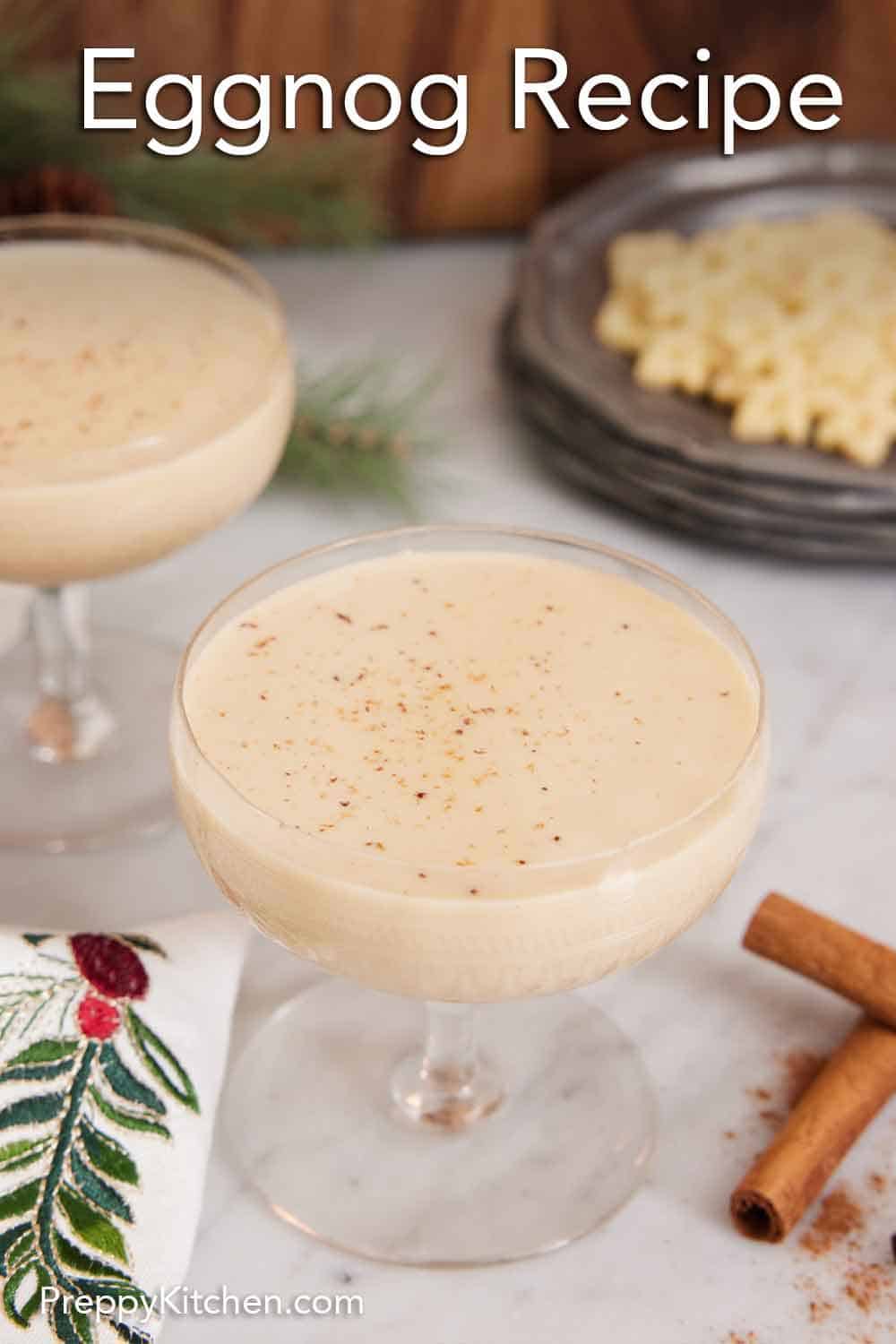 Eggnog Recipe Preppy Kitchen