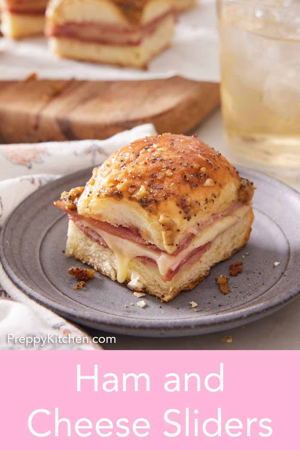 Ham and Cheese Sliders - Preppy Kitchen