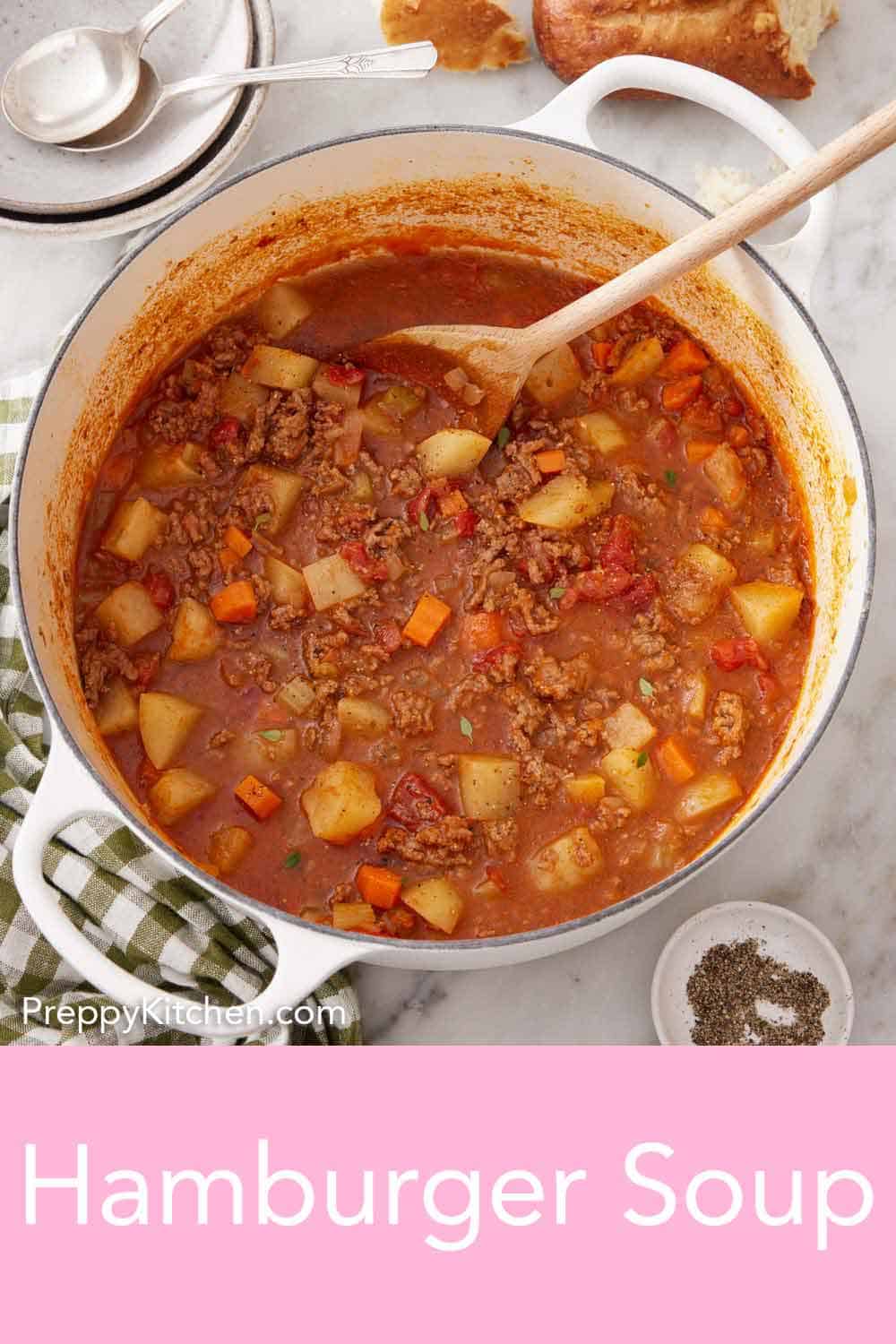 Hamburger Soup - Preppy Kitchen