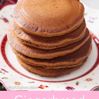 Pinterest graphic of a stack of gingerbread pancakes on a Christmas themed plate.