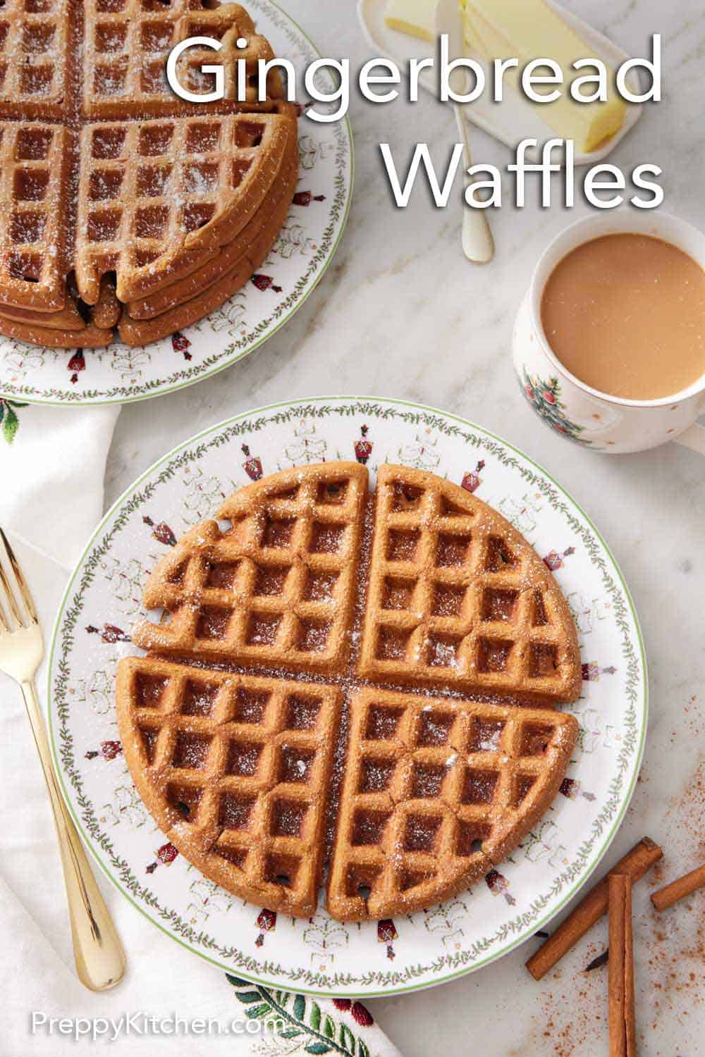 Gingerbread Waffles Preppy Kitchen